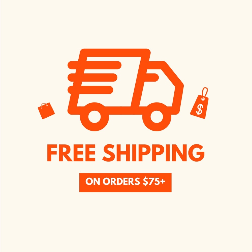 FREE SHIPPING ON ORDERS $75 OR MORE!!